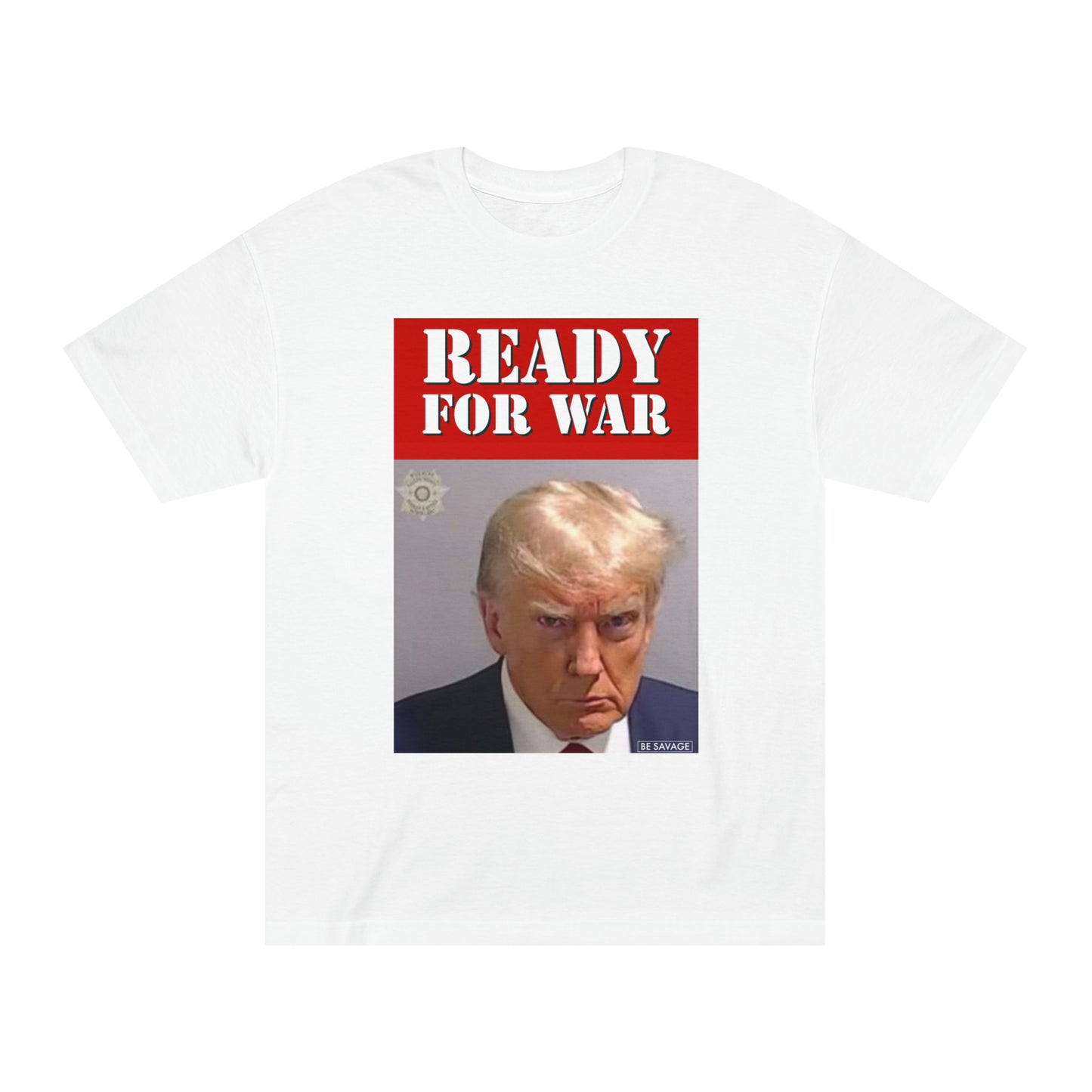 Ready For War Unisex Classic Tee