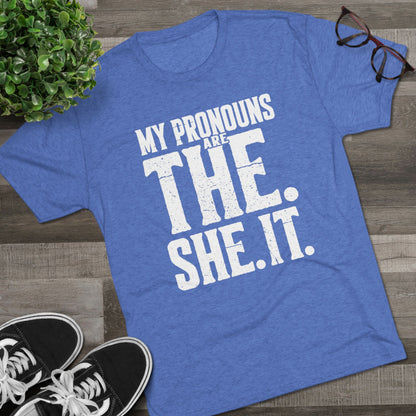 The She It Pronouns Crew Tee