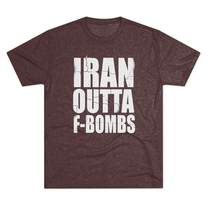 "IRAN OUTTA F-BOMBS" T-Shirt