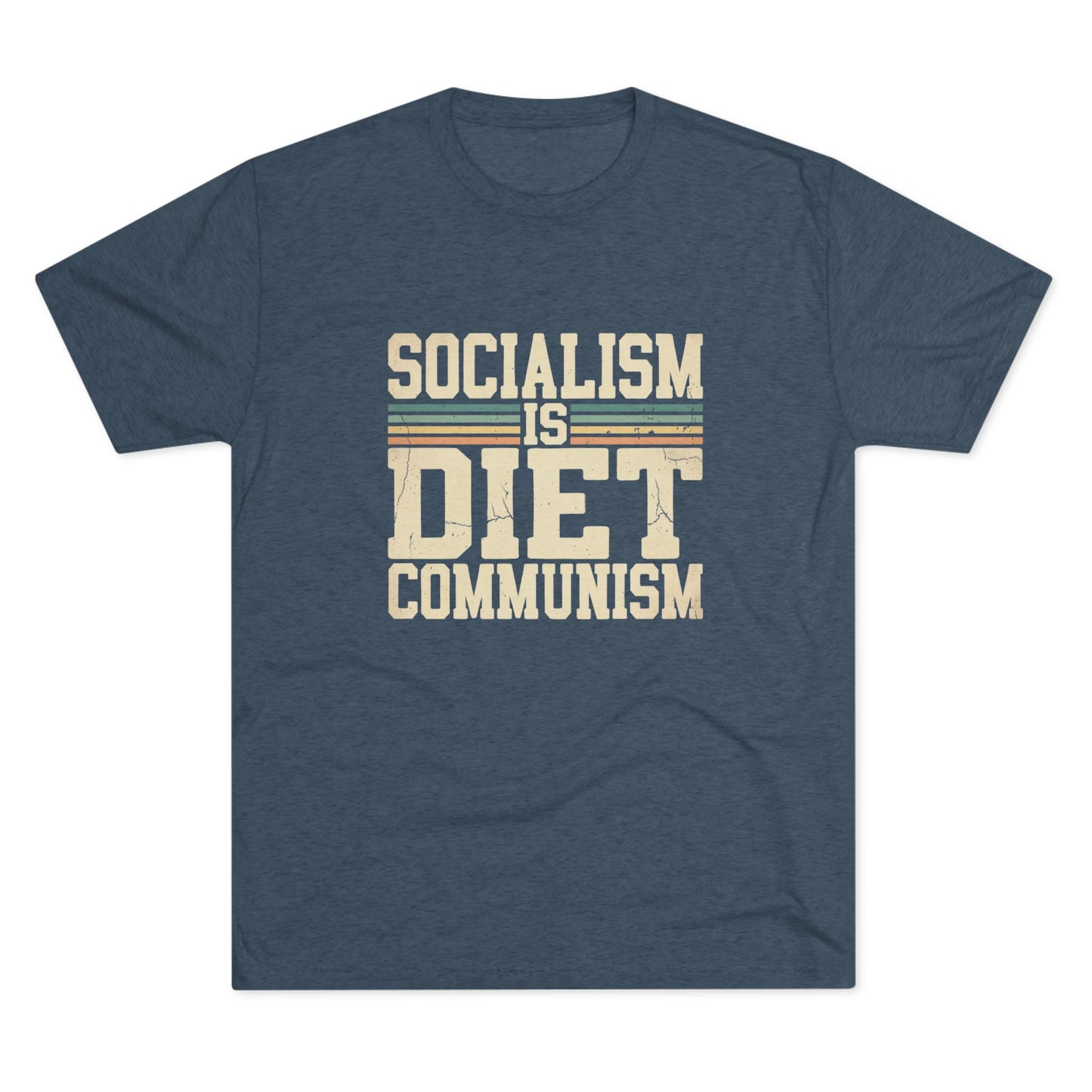 Socialism is Diet Communism T-Shirt