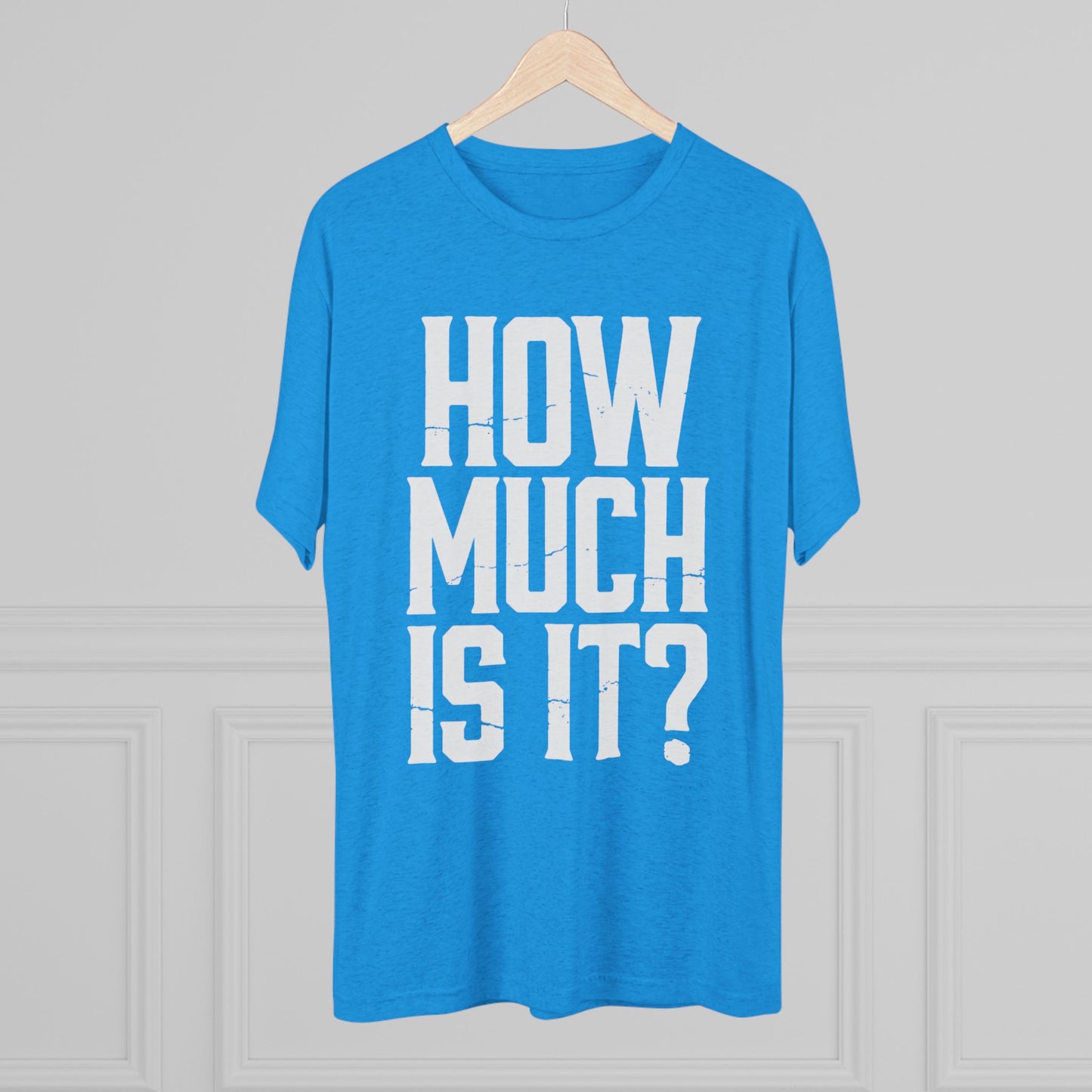 How Much Is It? Graphic Tee