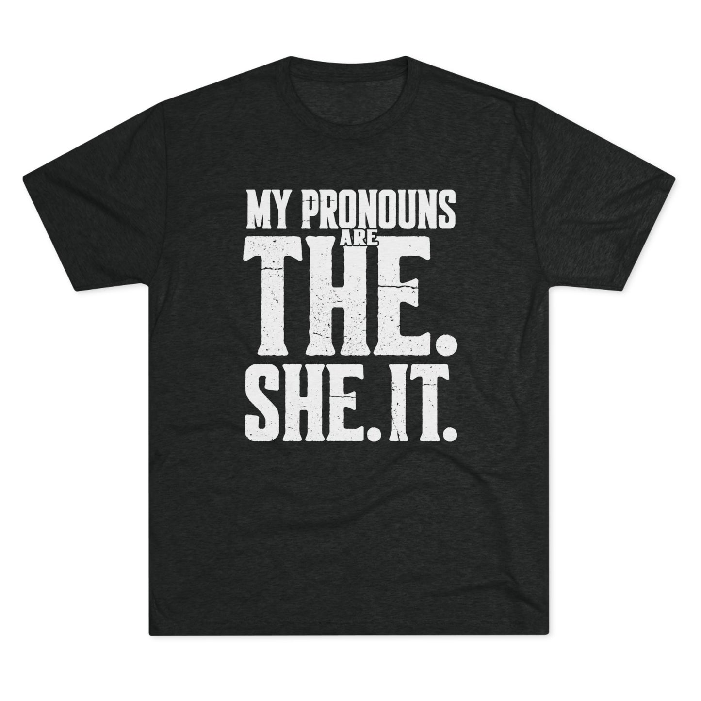 The She It Pronouns Crew Tee