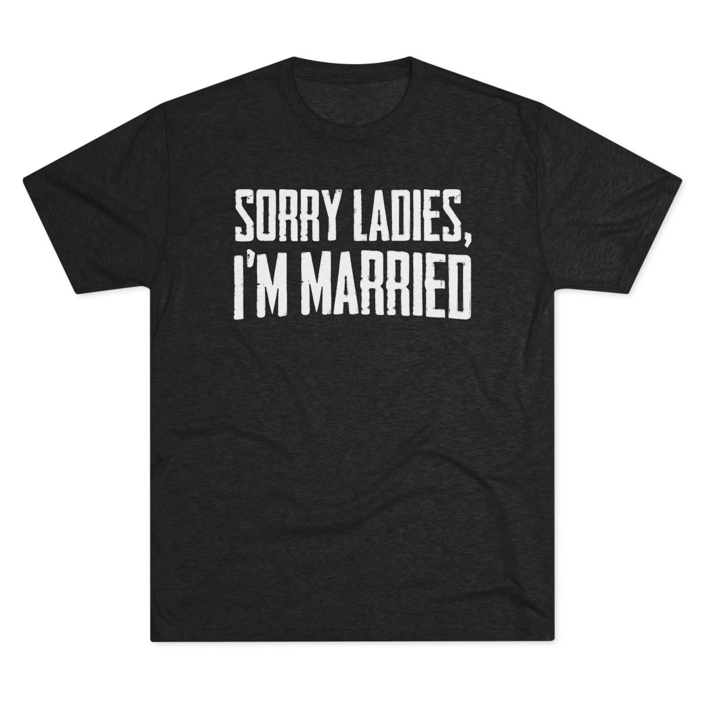 “Sorry Ladies, I’m Married” Graphic Tee