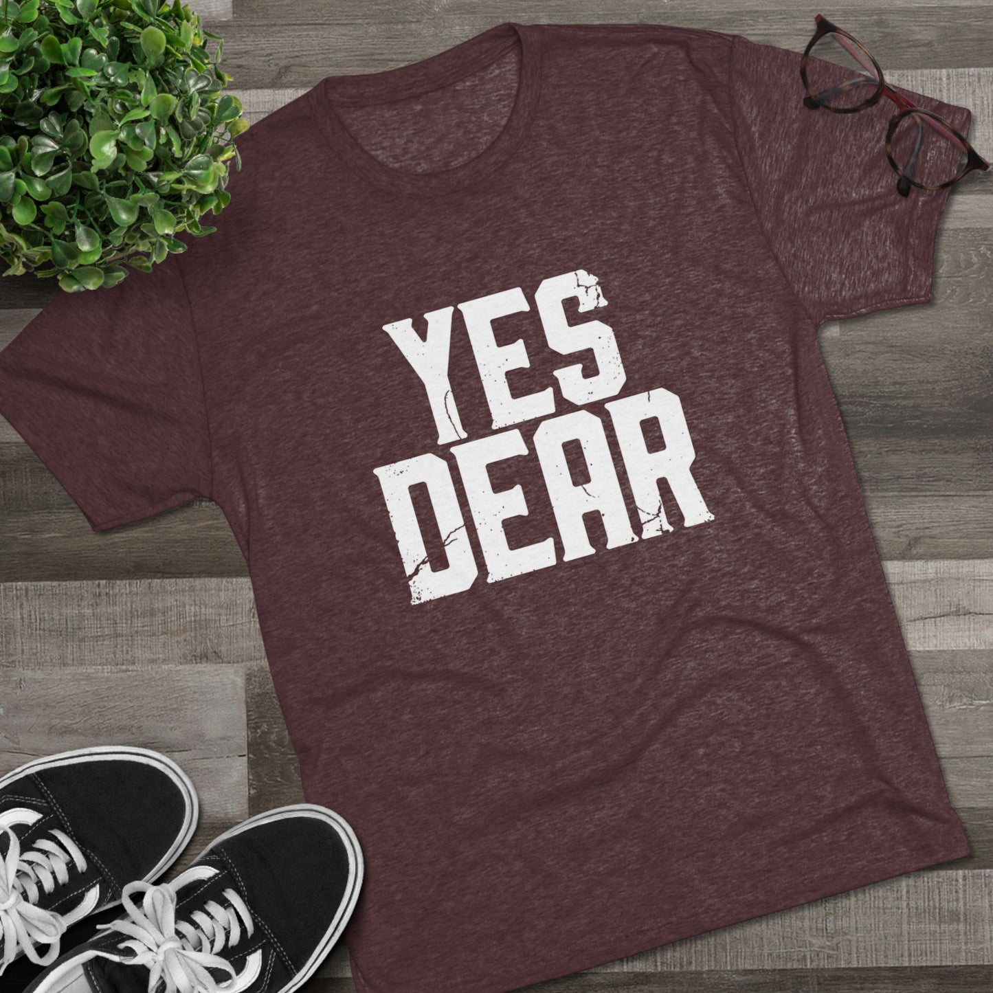 Yes Dear T‑Shirt