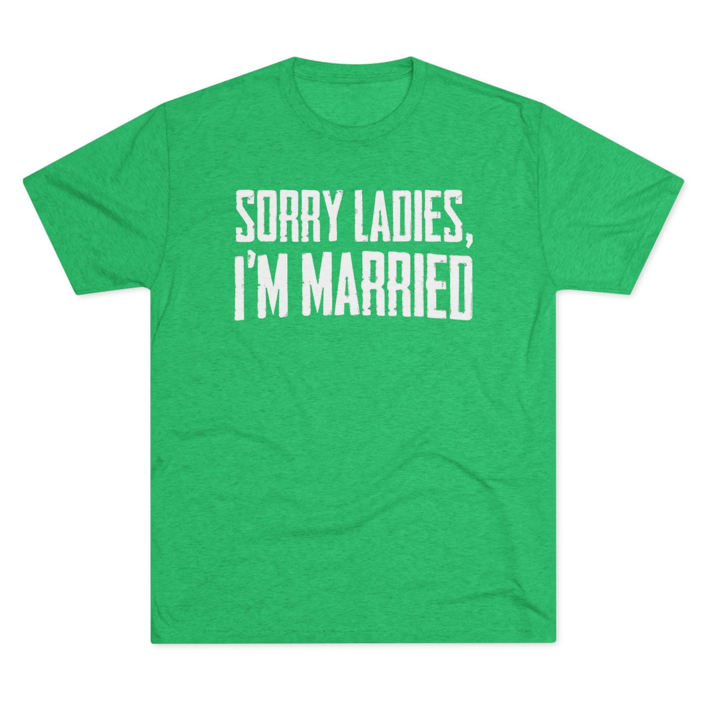 “Sorry Ladies, I’m Married” Graphic Tee