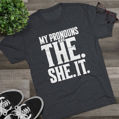 The She It Pronouns Crew Tee