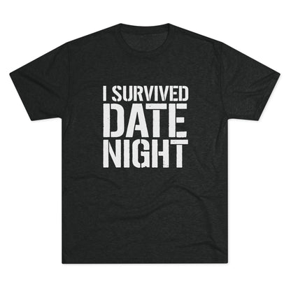 I Survived Date Night T‑Shirt