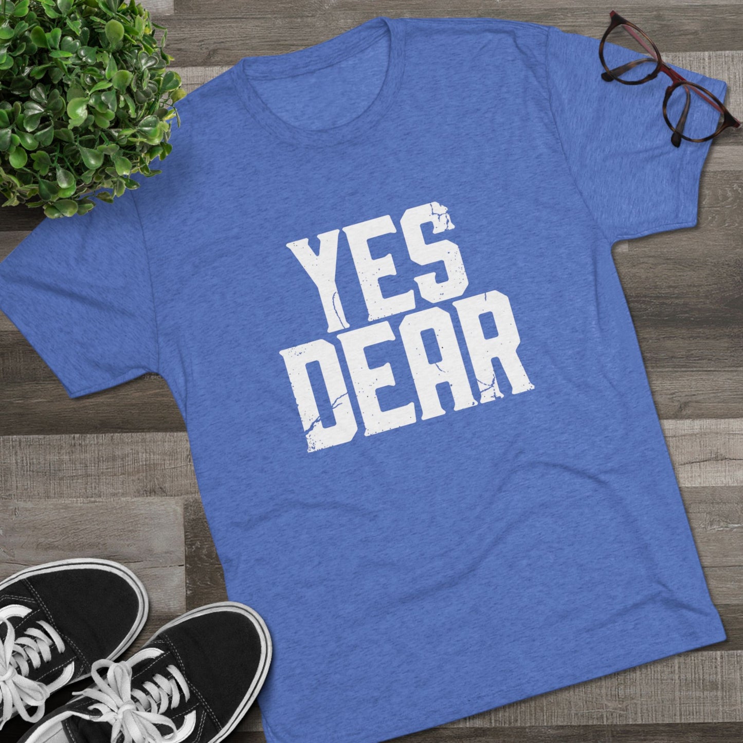 Yes Dear T‑Shirt