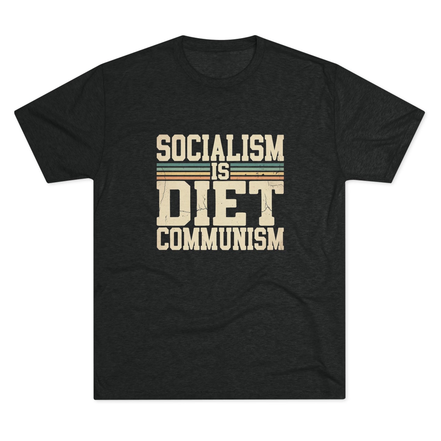 Socialism is Diet Communism T-Shirt