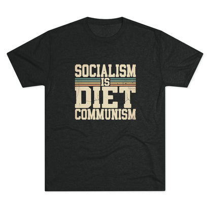 Socialism is Diet Communism T-Shirt