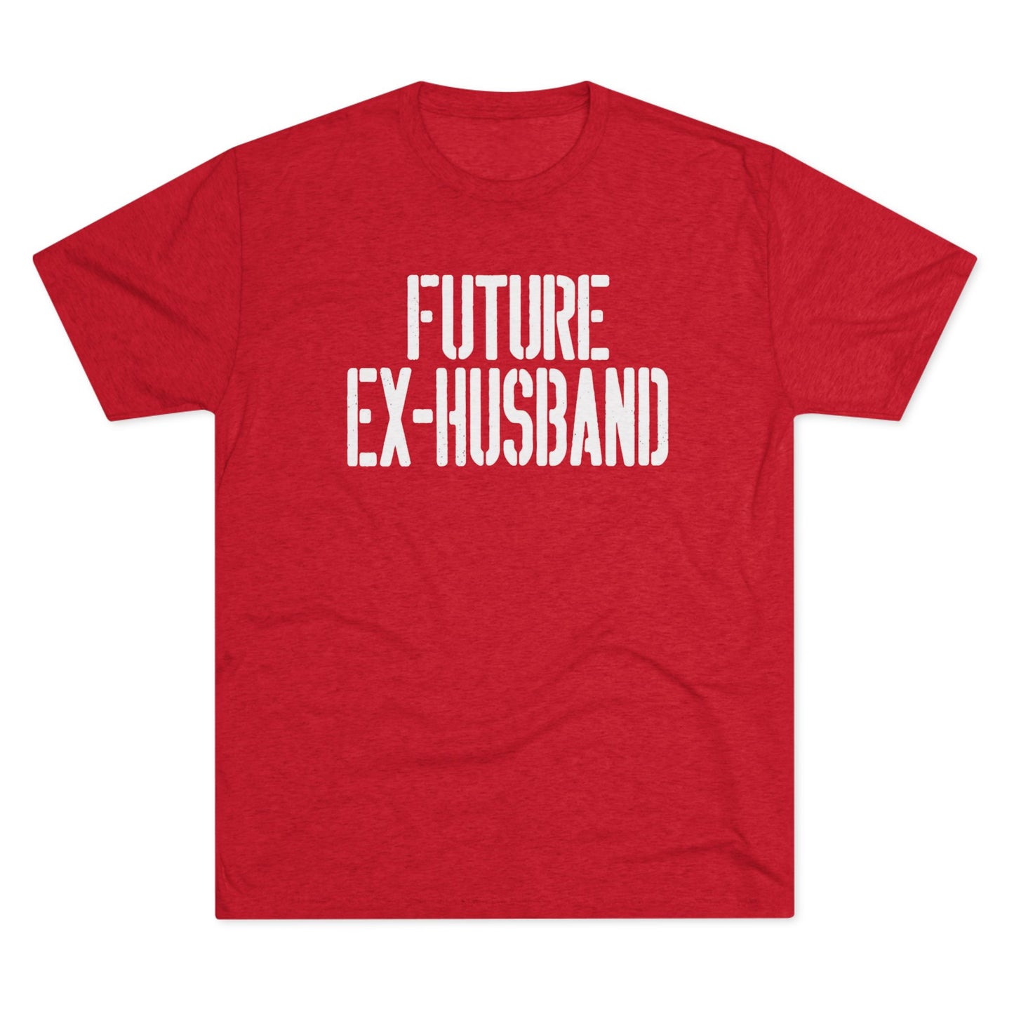 Future Ex-Husband T-Shirt