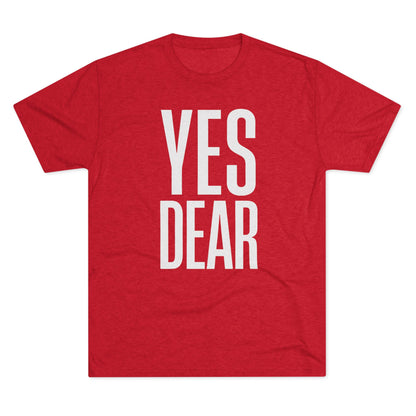 Yes Dear T-Shirt