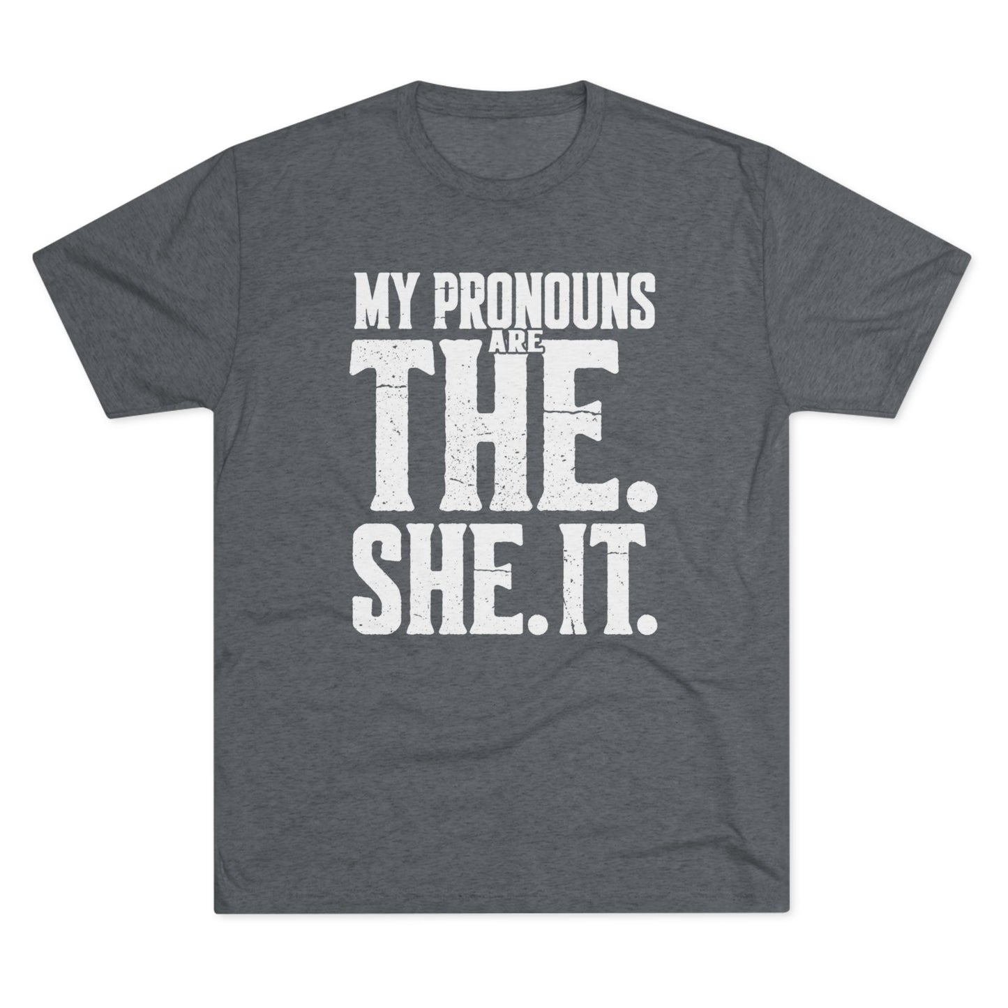 The She It Pronouns Crew Tee