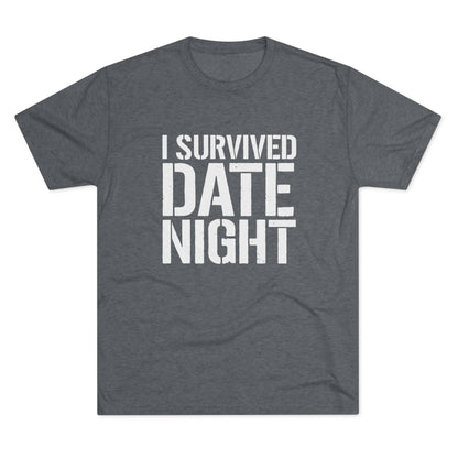 I Survived Date Night T‑Shirt