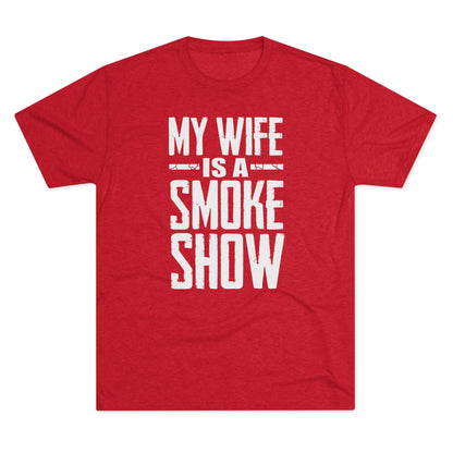 My Wife is A Smoke Show T-Shirt