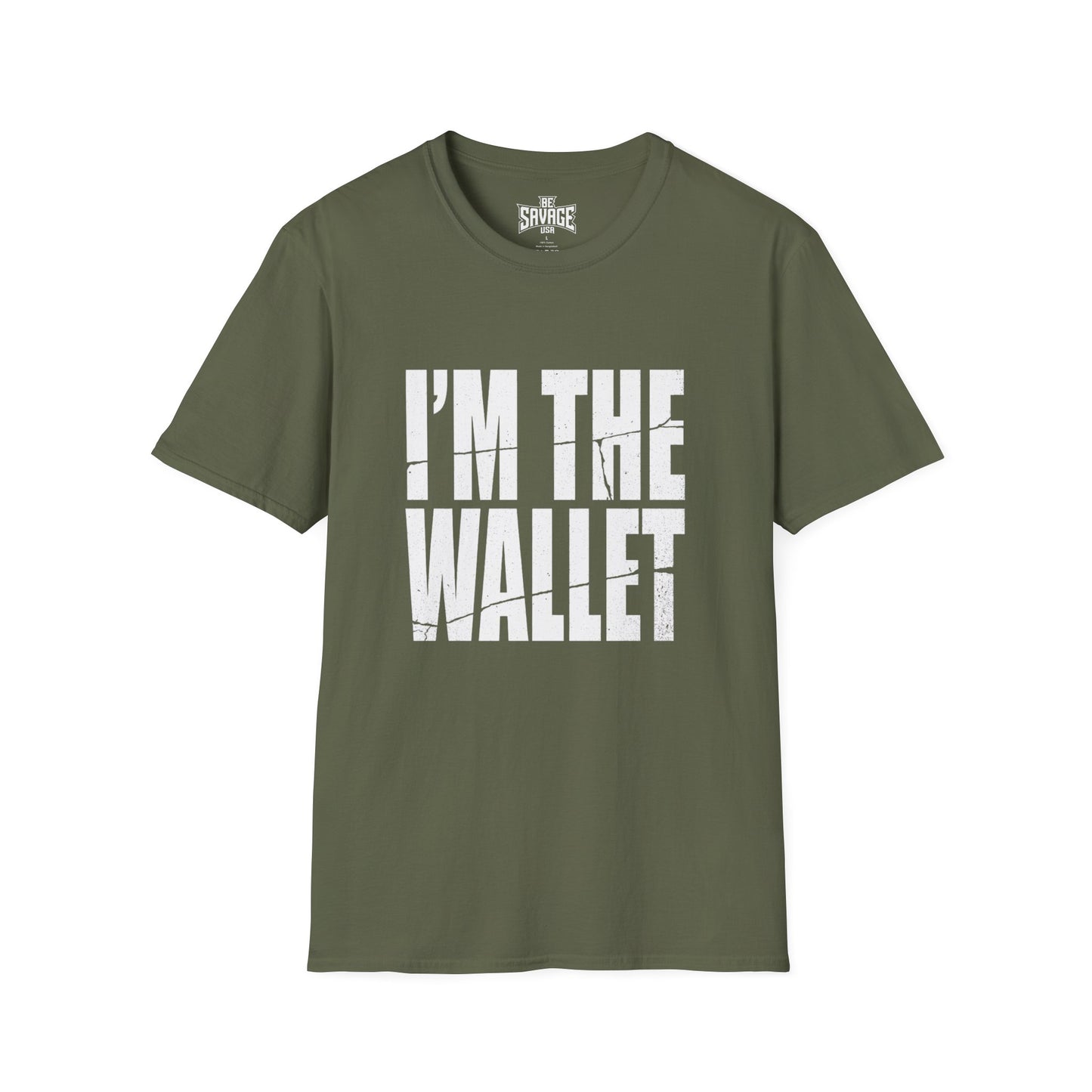 I'm The Wallet T-Shirt