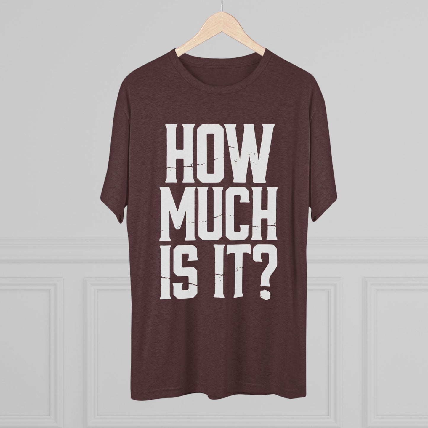 How Much Is It? Graphic Tee