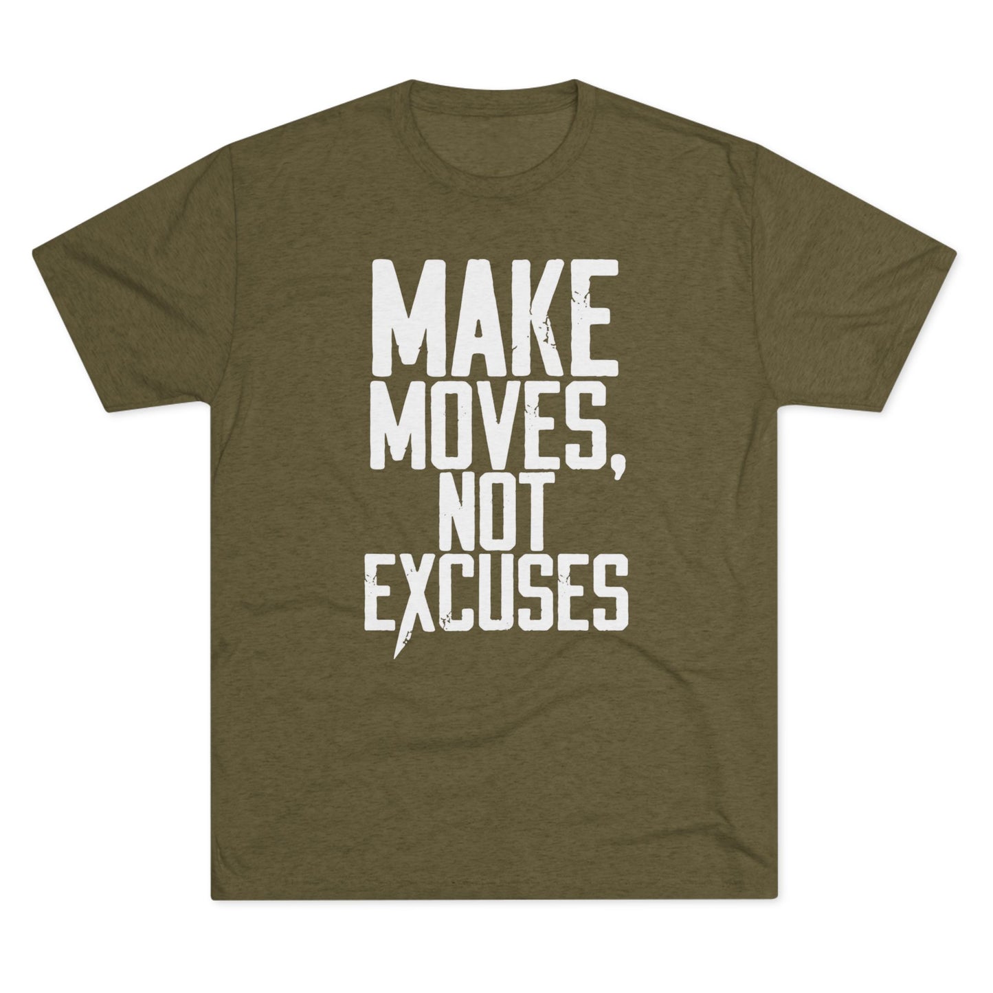 Make Moves, Not Excuses T‑Shirt