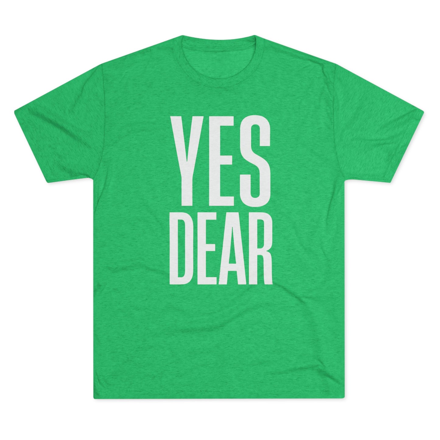 Yes Dear T-Shirt