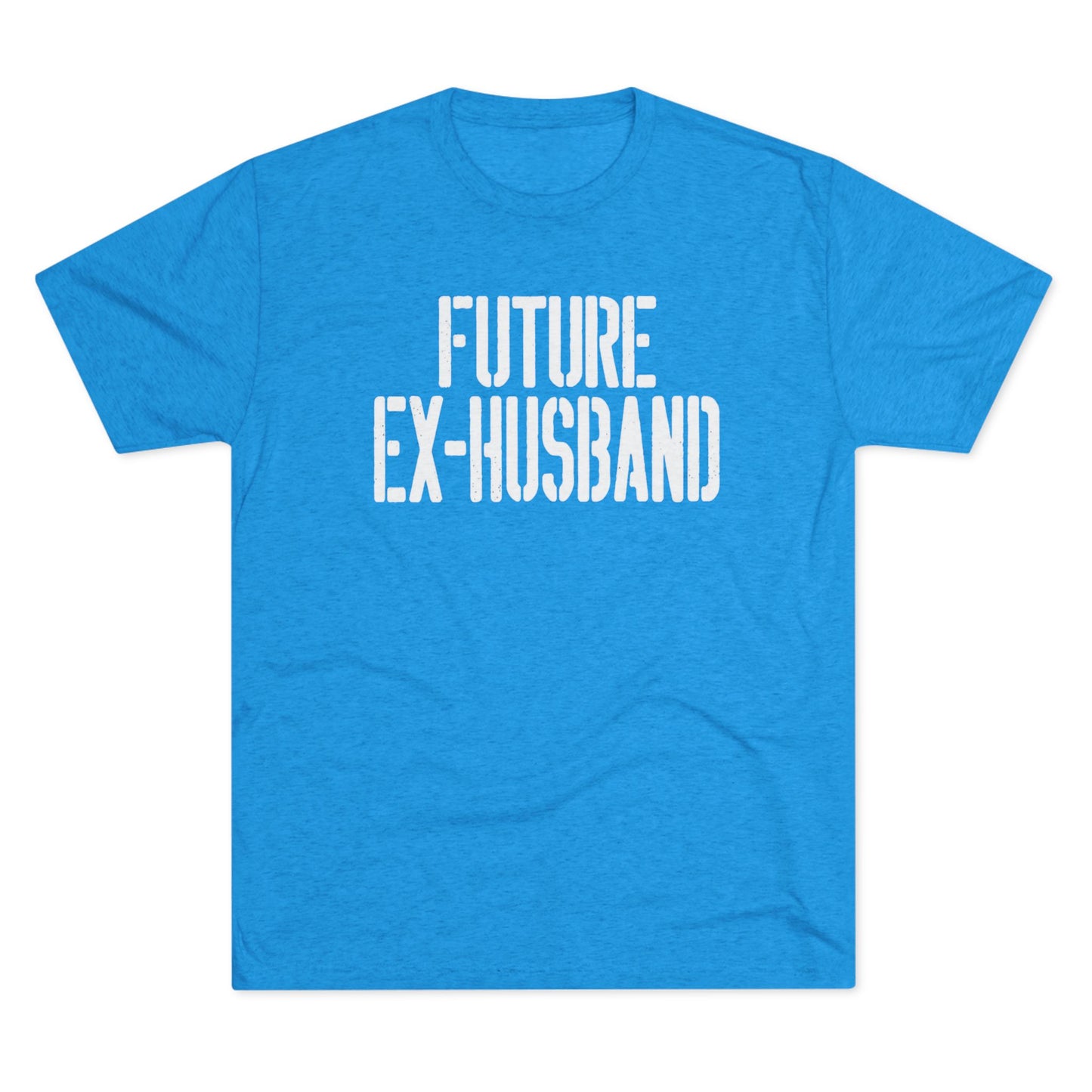 Future Ex-Husband T-Shirt