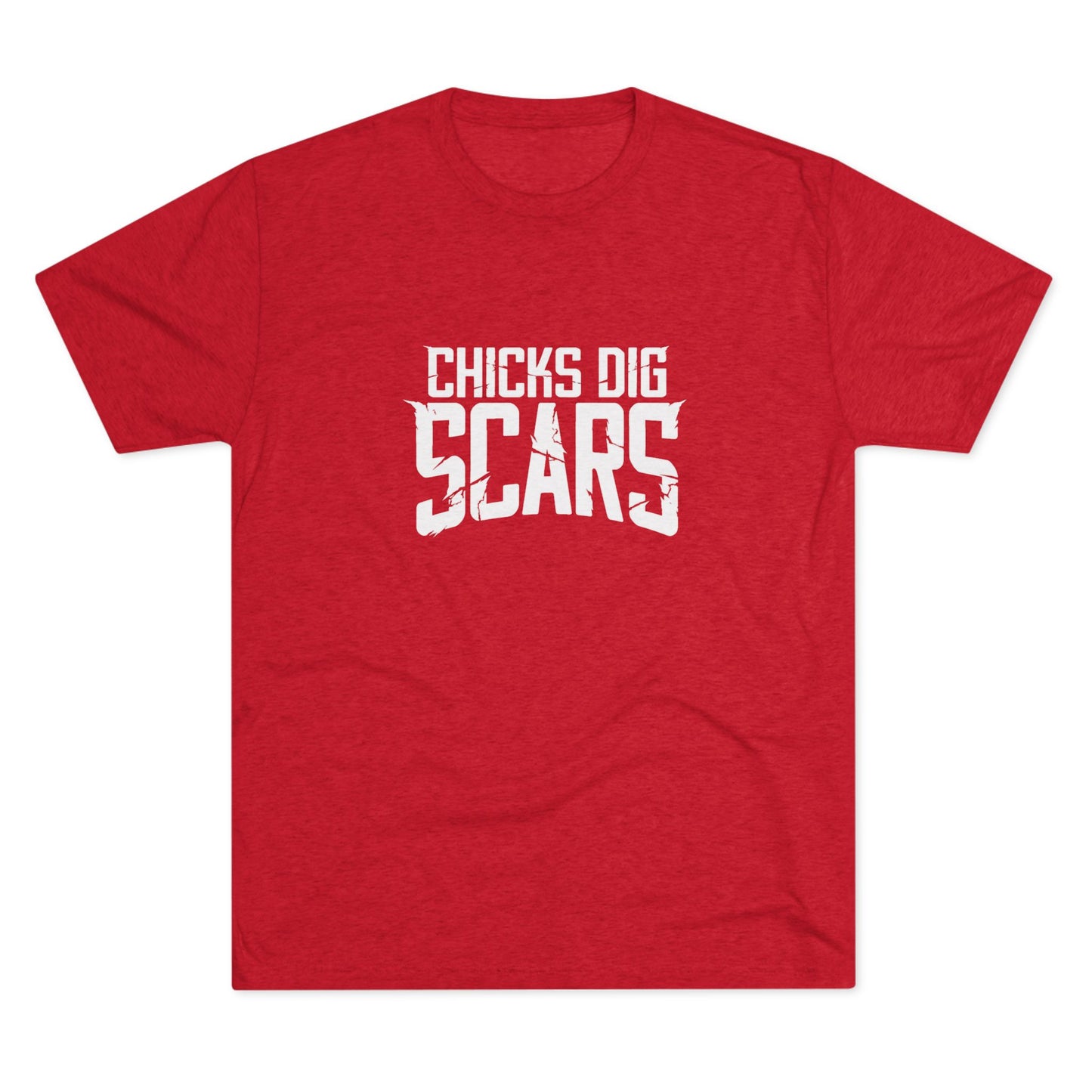 Chicks Dig Scars T-Shirt