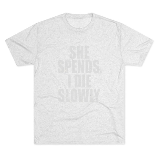 She Spends I Die Slowly T‑Shirt — Subtle Goth Graphic Tee