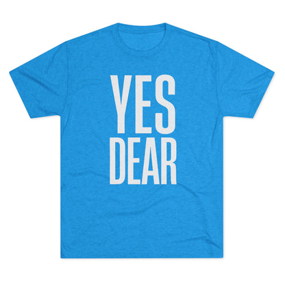 Yes Dear T-Shirt