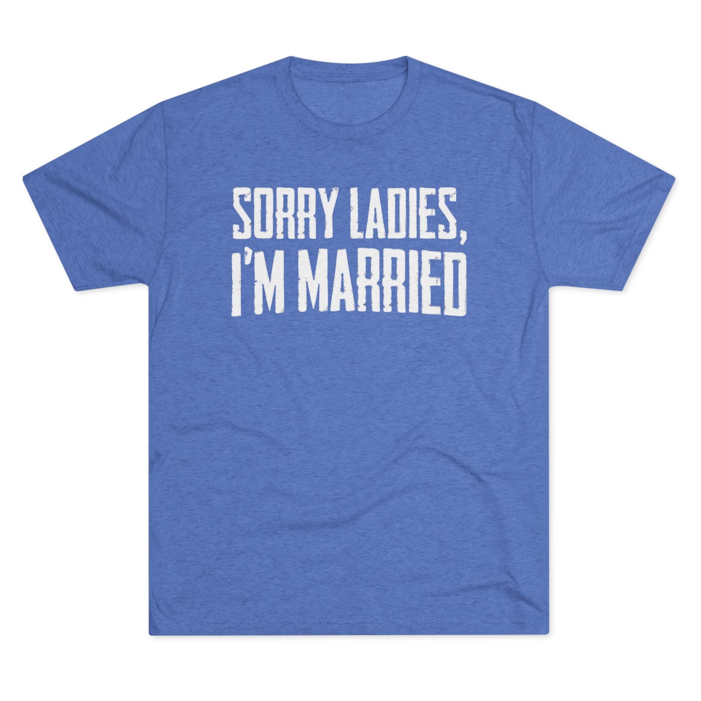 “Sorry Ladies, I’m Married” Graphic Tee