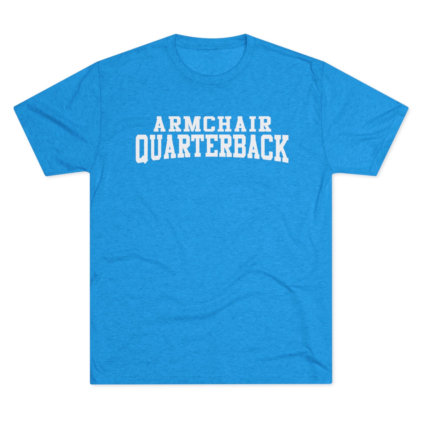 Armchair Quarterback T-Shirt — Funny Football Fan Tee