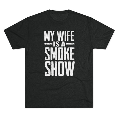 My Wife is A Smoke Show T-Shirt
