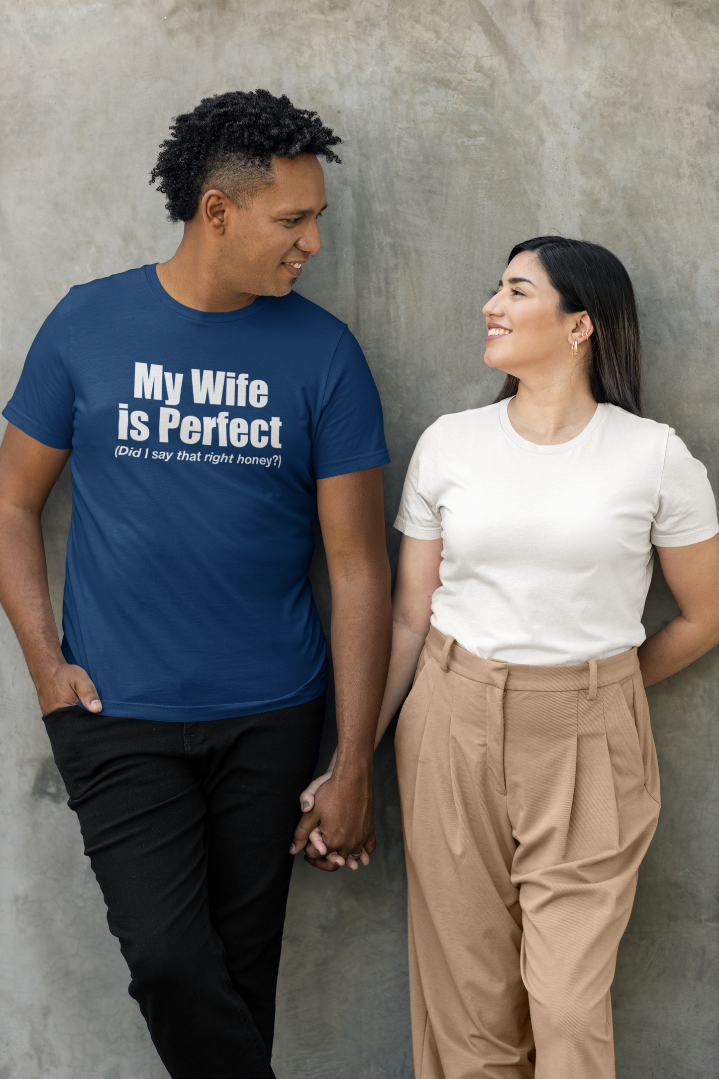 My Wife Is Perfect T-Shirt