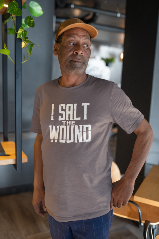I Salt The Wound T‑Shirt