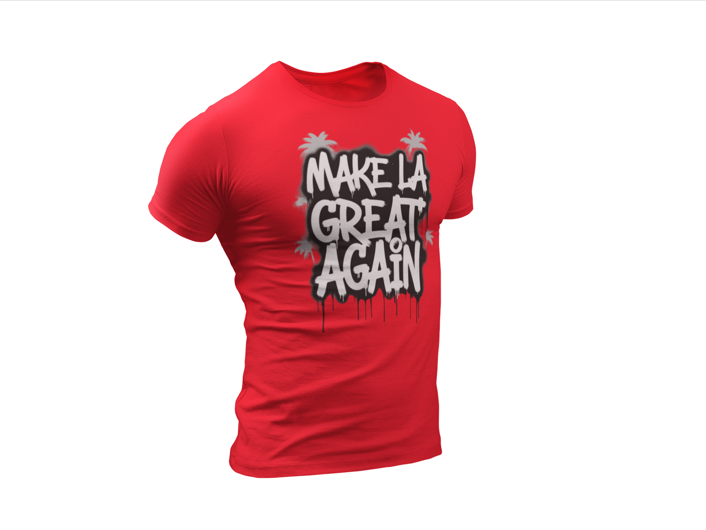 Make LA Great Again T-Shirt — Graffiti Palm City Tee