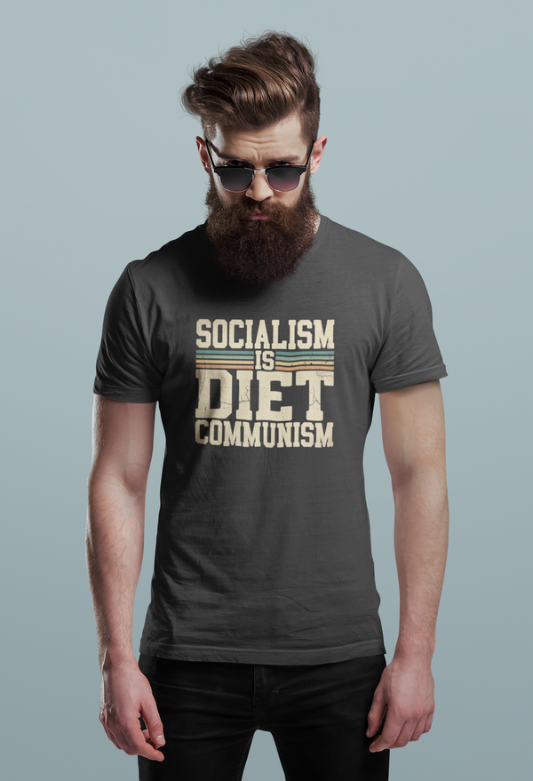 Socialism is Diet Communism T-Shirt