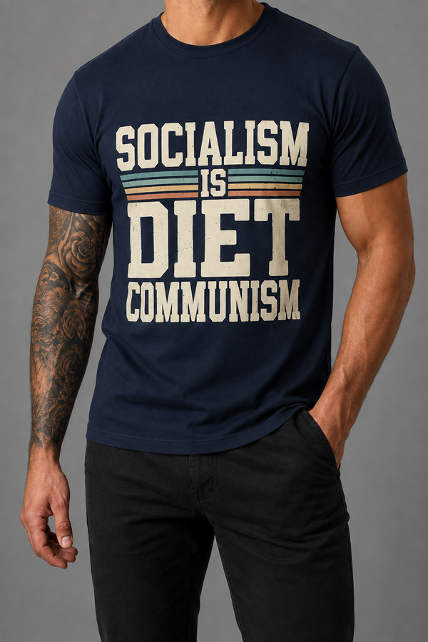 Socialism is Diet Communism T-Shirt — Funny Conservative Political Tee