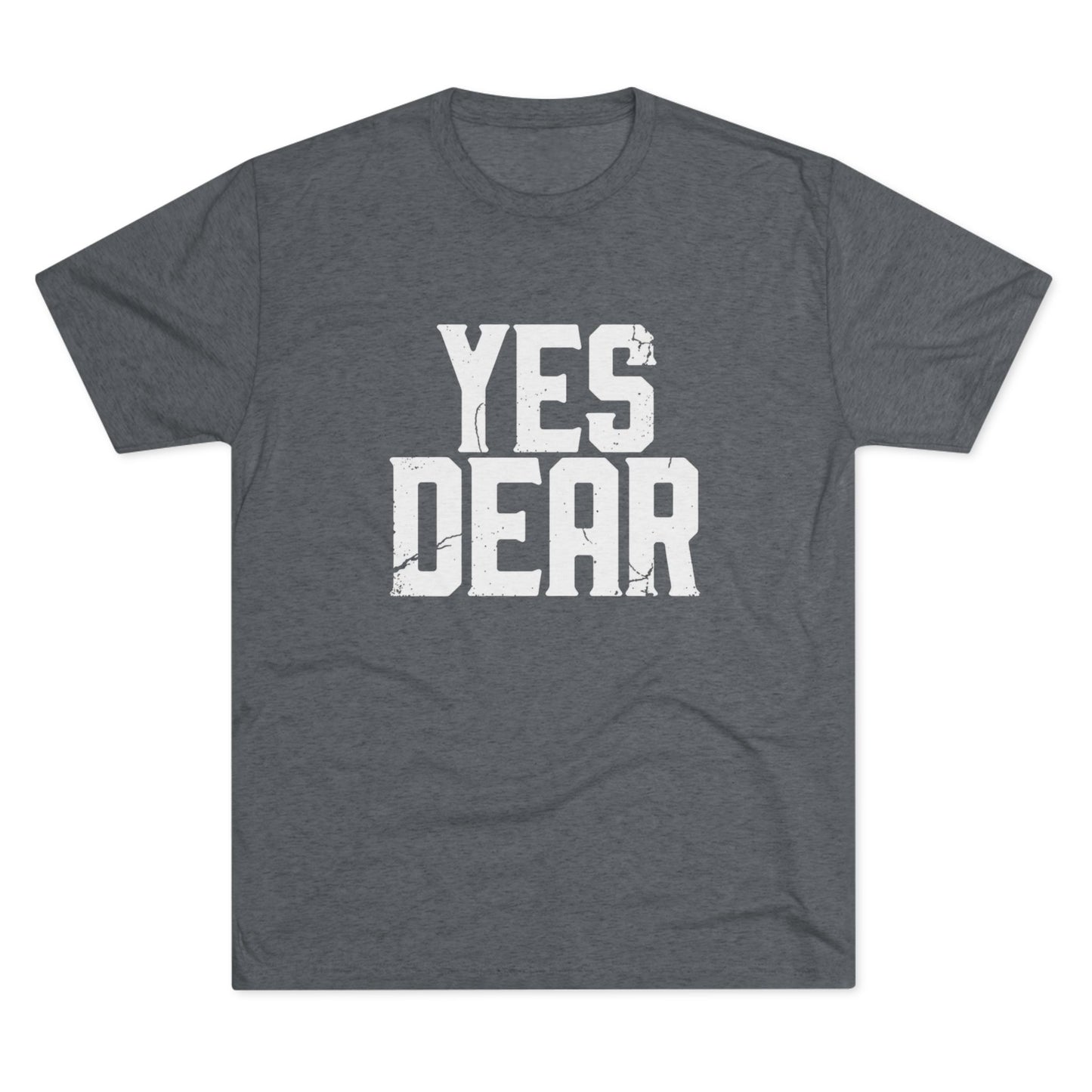Yes Dear T‑Shirt