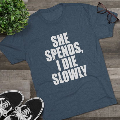 She Spends I Die Slowly T‑Shirt — Subtle Goth Graphic Tee