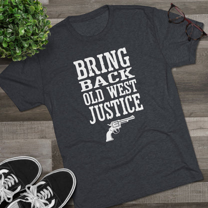 Bring Back Old West Justice T‑Shirt