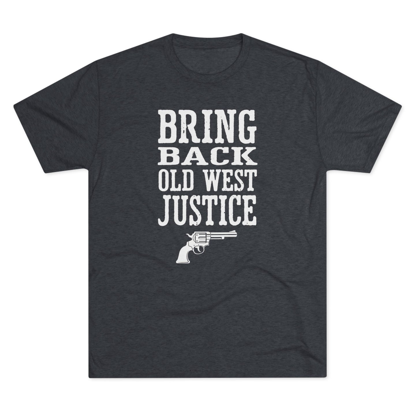 Bring Back Old West Justice T‑Shirt
