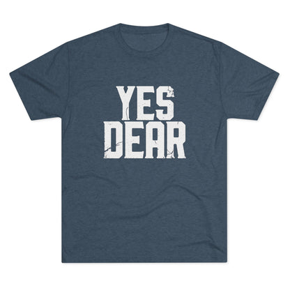 Yes Dear T‑Shirt