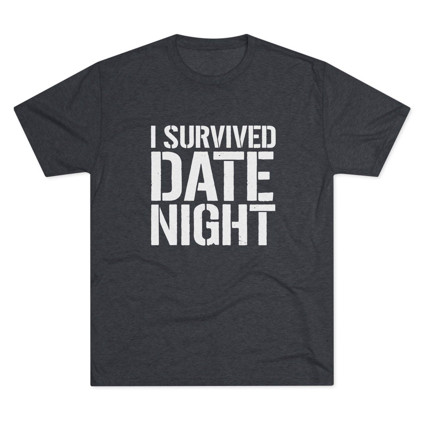 I Survived Date Night T‑Shirt