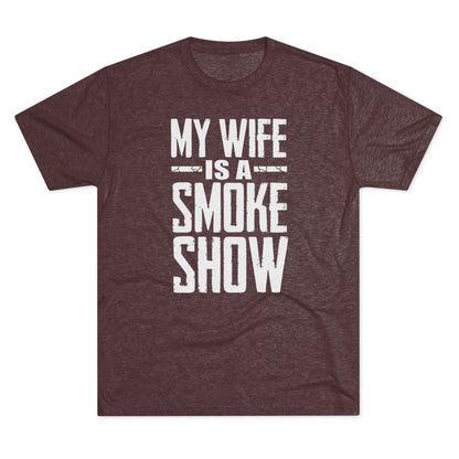 My Wife is A Smoke Show T-Shirt