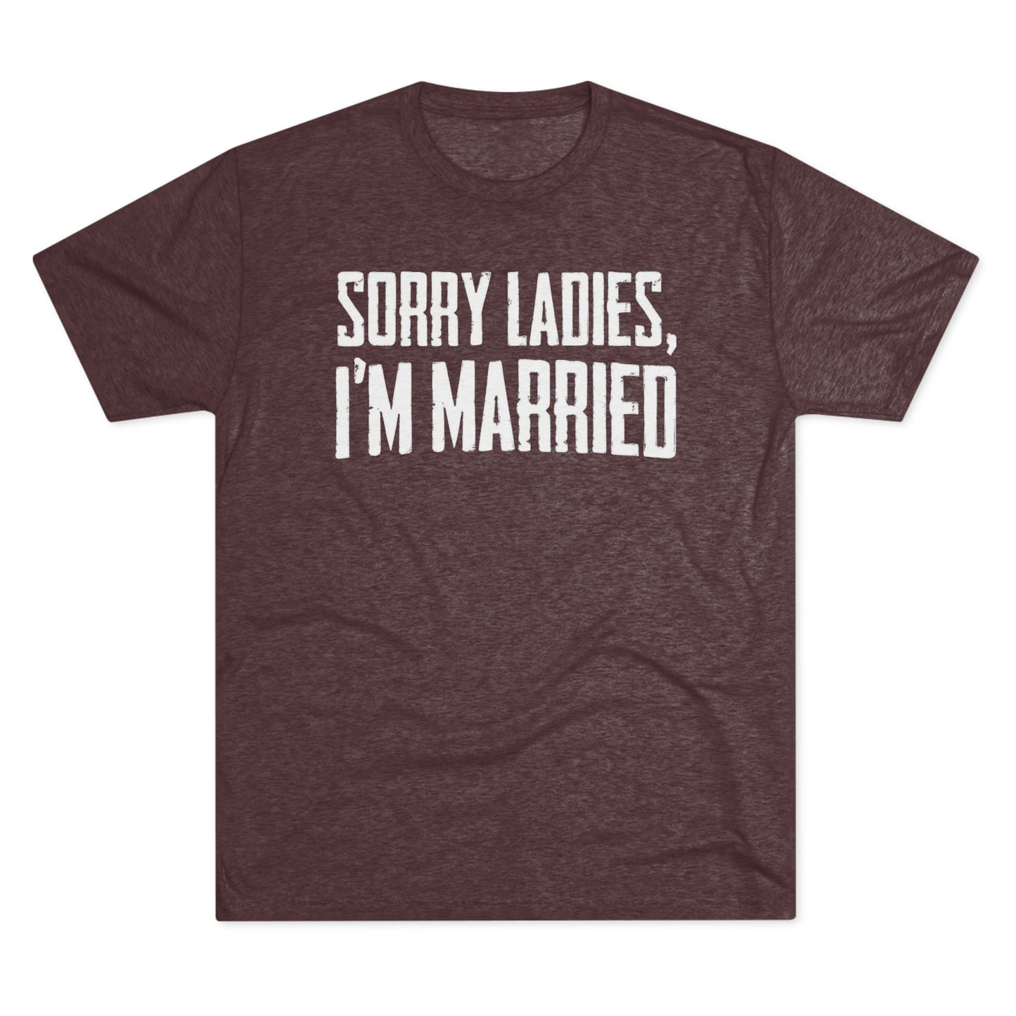 “Sorry Ladies, I’m Married” Graphic Tee