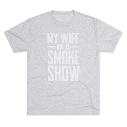 My Wife is A Smoke Show T-Shirt