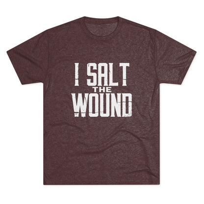 I Salt The Wound T‑Shirt