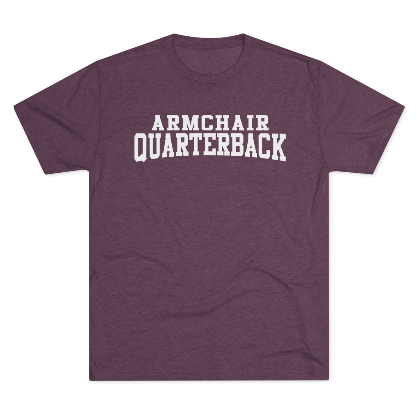 Armchair Quarterback T-Shirt — Funny Football Fan Tee