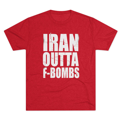 "IRAN OUTTA F-BOMBS" T-Shirt