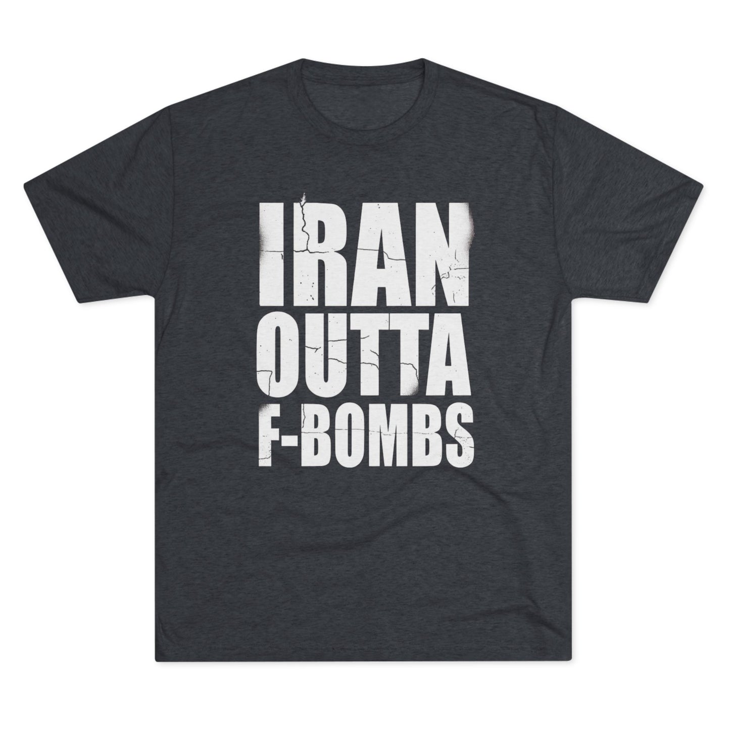 "IRAN OUTTA F-BOMBS" T-Shirt