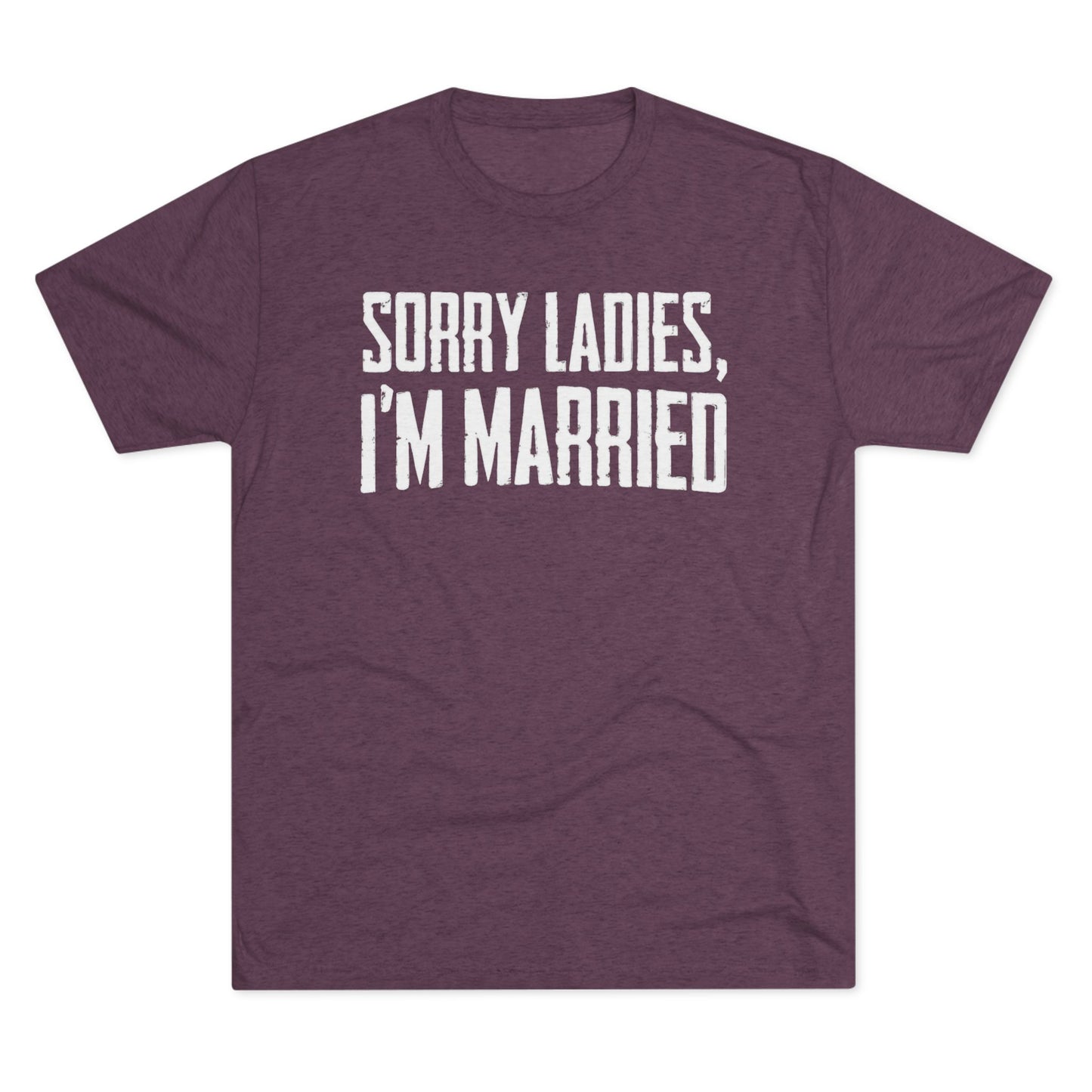 “Sorry Ladies, I’m Married” Graphic Tee