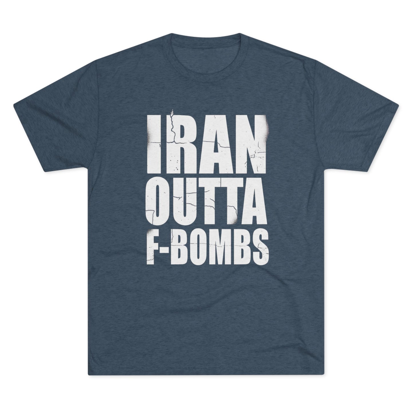"IRAN OUTTA F-BOMBS" T-Shirt
